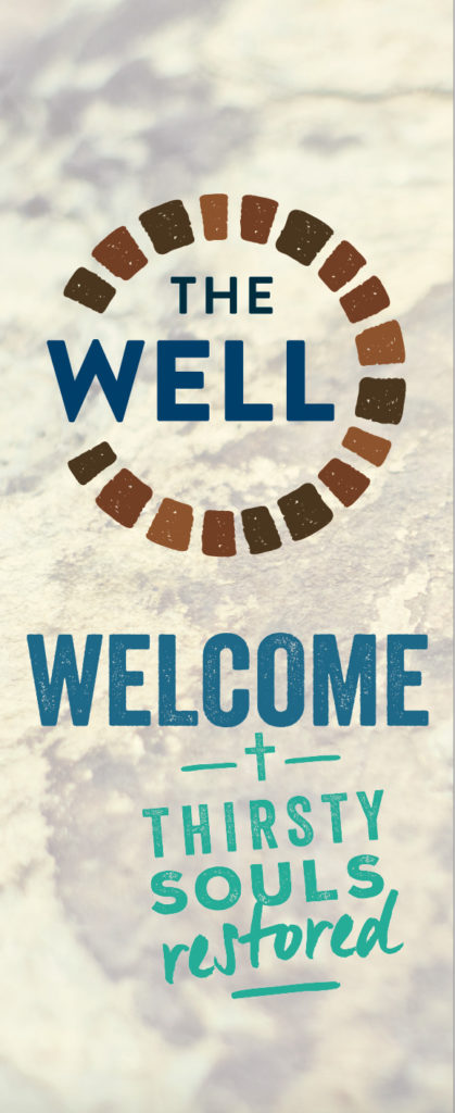 The Well Welcome Banner