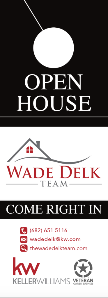 Wade Delk Team Open House Door Hanger