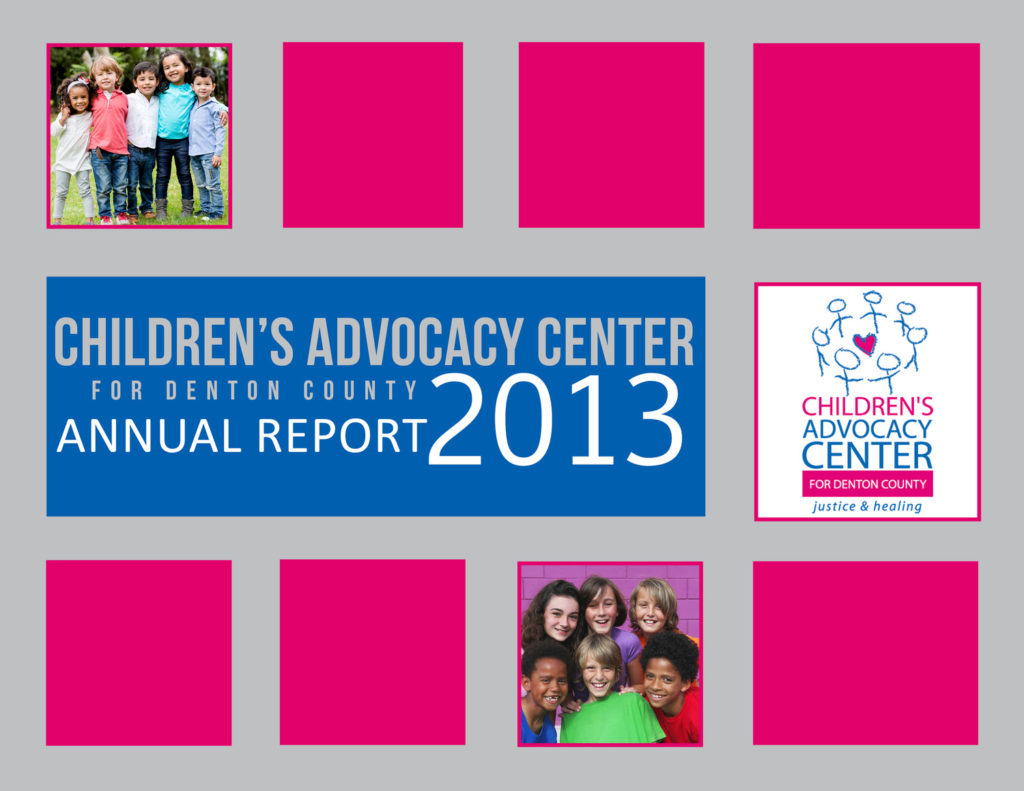 Children's Advocacy Center Annual Report 2013